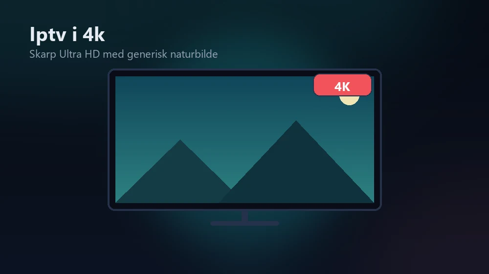 iptv 4k vist på Ultra HD-skjerm