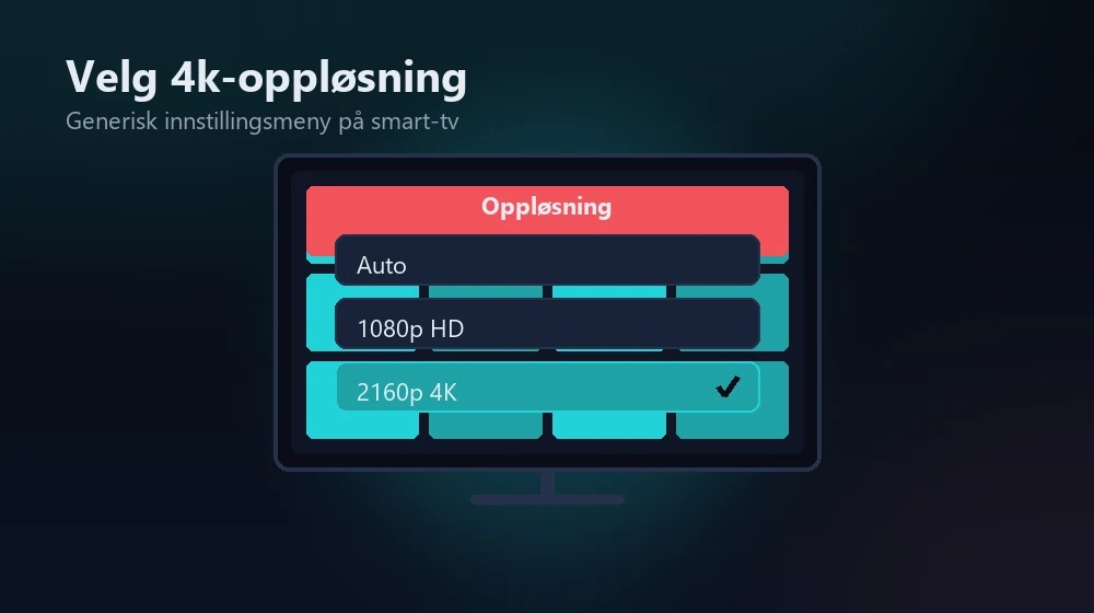 velge 4k-oppløsning for iptv på smart-tv
