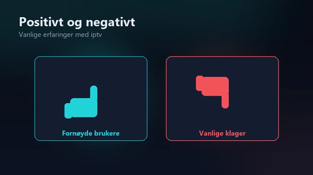 vanlige positive og negative erfaringer med iptv